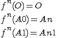 f^n(O)=O \\  f^n(A0)=An \\  f^n(A1)=An+1