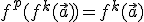 3$\rm\forall k\in{\bb N},\;f^p(f^k(\vec{a}))=f^k(\vec{a})