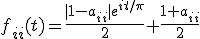 f_{ii}(t)=\frac{|1-a_{ii}|e^{it/\pi}}{2}+\frac{1+a_{ii}}{2}