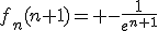 f_n(n+1)= -\frac{1}{e^{n+1}}