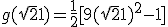 g(\sqrt2+1) = \frac{1}{2}[9(\sqrt2+1)^2 - 1]