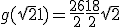 g(\sqrt2+1) = \frac{26}{2} + \frac{18}{2}\sqrt2