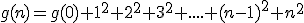 g(n)=g(0)+1^2+2^2+3^2+....+(n-1)^2+n^2