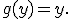 g(y)=y.