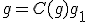 g=C(g)g_1