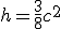 h = \frac{3}{8} c^2