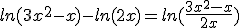 ln(3x^2-x) - ln(2x) = ln(\frac{3x^2-x}{2x}) 