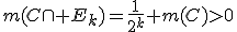 m(C\cap E_k)=\frac{1}{2^k} m(C)>0