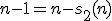 n-1=n-s_2(n)