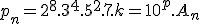 p_n=2^8.3^4.5^2.7.k=10^p.A_n