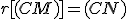 r[(CM)]=(CN)