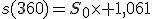 s(360)=S_0\times 1,061