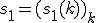 s_1=(s_1(k))_k