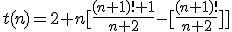 t(n)=2+n[\frac{(n+1)!+1}{n+2}-[\frac{(n+1)!}{n+2}]]