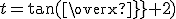 t=\tan({x\over 2})