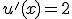 u'(x)=2