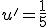 u' = \frac{1}{5}