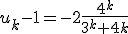 u_{k}-1=-2\frac{4^{k}}{3^{k}+4{k}}