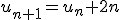 u_{n+1}=u_n+2n