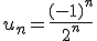 u_n=\frac{(-1)^n}{2^n}