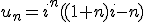 u_n=i^n((1+n)i-n)