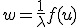 w=\frac{1}{\lambda}f(u)