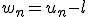 w_n=u_n-l
