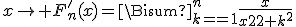 x\to F_n^'(x)=\Bigsum_{k=1}^n\frac{x}{x^2+k^2}