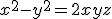 x^2-y^2=2xyz