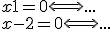 x+1=0 \Longleftrightarrow ... \\   \\  x-2=0 \Longleftrightarrow ...