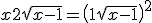 x+2\sqrt{x-1} = \left( 1+\sqrt{x-1}\right)^2