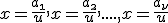 x = \frac{a_\1}{u}, x = \frac{a_\2}{u}, .... , x = \frac{a_\n}{u}