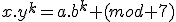 x.y^k=a.b^k (mod 7)