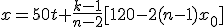 x=50t+\frac{k-1}{n-2}[120-2(n-1)x_0]
