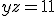 y+z = 11