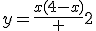 y=\frac{x(4-x)} 2