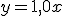 y=1,0x