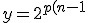 y=2^{p(n-1)}