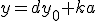 y=dy_0+ka