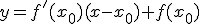 y=f'(x_0)(x-x_0)+f(x_0)