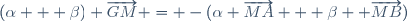 (\alpha + \beta) \overrightarrow{GM} = -(\alpha \overrightarrow{MA} + \beta  \overrightarrow{MB})