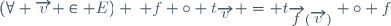 (\forall \overrightarrow{v} \in E) \: f \circ t_{\overrightarrow{v}} = t_{\overrightarrow{f}(\overrightarrow{v})} \circ f