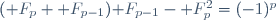 (\mathcal F_p+\mathcal F_{p-1})\mathcal F_{p-1}-\mathcal F_p^2=(-1)^p