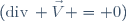 (\mathrm{div}\, \vec{V} = 0)