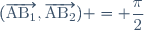 (\overrightarrow{\text{AB}_1},\overrightarrow{\text{AB}_2}) = \dfrac{\pi}{2}