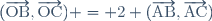 (\overrightarrow{\text{OB}},\overrightarrow{\text{OC}}) = 2 (\overrightarrow{\text{AB}},\overrightarrow{\text{AC}})