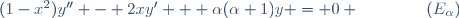 (1-x^2)y'' - 2xy' + \alpha(\alpha+1)y = 0 \qquad\qquad(E_\alpha)
