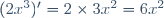 (2x^3)'=2\times3x^2=6x^2