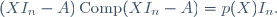 (XI_n-A)\,\textrm{Comp}(XI_n-A)=p(X)I_n.