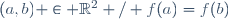 (a,b) \in \mathbb{R}^2 / f(a)=f(b)